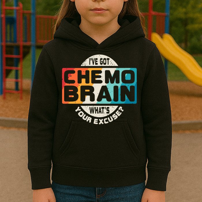 I've Got Chemo Brain What's Your Excuse? Chemo Brain Awareness Kids Hoodie