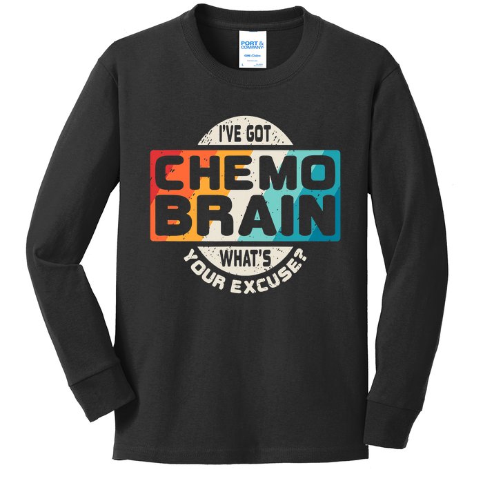 I've Got Chemo Brain What's Your Excuse? Chemo Brain Awareness Kids Long Sleeve Shirt