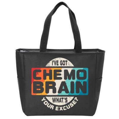 I've Got Chemo Brain What's Your Excuse? Chemo Brain Awareness Zip Tote Bag