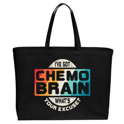 I've Got Chemo Brain What's Your Excuse? Chemo Brain Awareness Cotton Canvas Jumbo Tote