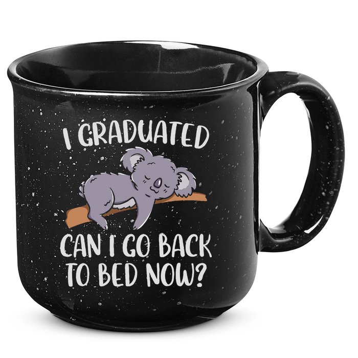 I Graduated Can I Go Back To Bed Now Koala Bear Graduation 15oz Campfire Ceramic Mug