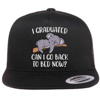 I Graduated Can I Go Back To Bed Now Koala Bear Graduation Flat Bill Trucker Hat