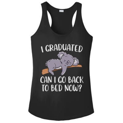 I Graduated Can I Go Back To Bed Now Koala Bear Graduation Ladies PosiCharge Competitor Racerback Tank