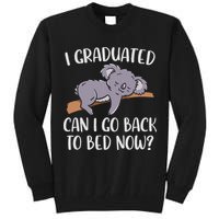 I Graduated Can I Go Back To Bed Now Koala Bear Graduation Tall Sweatshirt