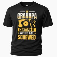 If Grandpa Can't Fix it We're All Screwed For A Carpenter Performance Shirt