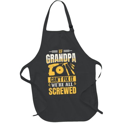 If Grandpa Can't Fix it We're All Screwed For A Carpenter Apron