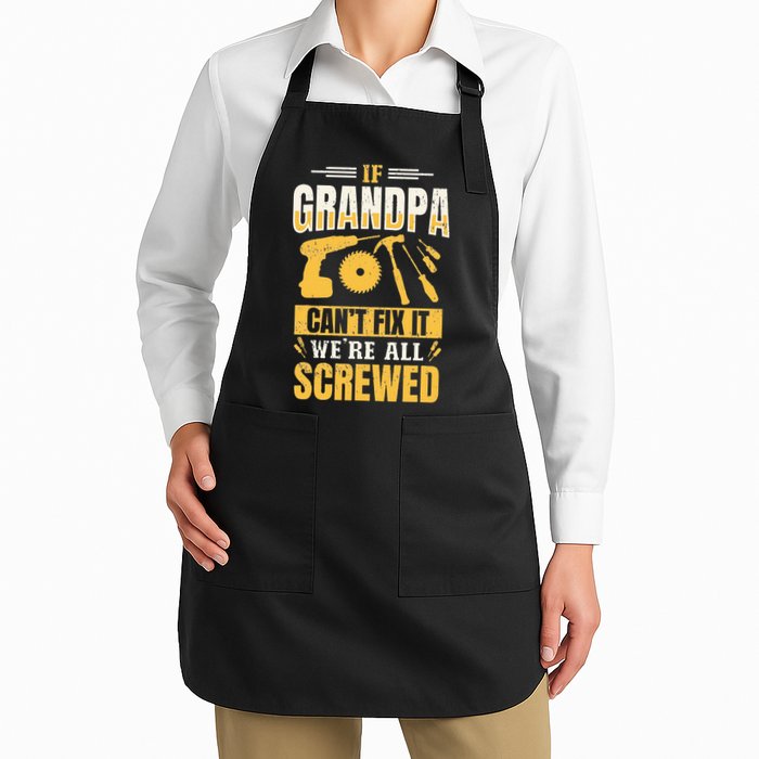 If Grandpa Can't Fix it We're All Screwed For A Carpenter Apron