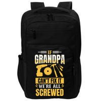 If Grandpa Can't Fix it We're All Screwed For A Carpenter Impact Tech Backpack