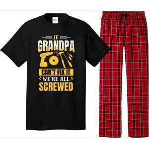 If Grandpa Can't Fix it We're All Screwed For A Carpenter Pajama Set