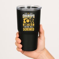 If Grandpa Can't Fix it We're All Screwed For A Carpenter Tumbler