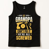 If Grandpa Can't Fix it We're All Screwed For A Carpenter Tank Top