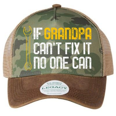 If Grandpa Cant Fix It No One Can Tee Christmas Fathers Day Legacy Tie Dye Trucker Hat