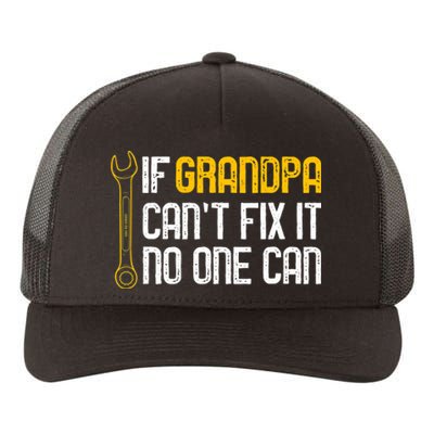 If Grandpa Cant Fix It No One Can Tee Christmas Fathers Day Yupoong Adult 5-Panel Trucker Hat