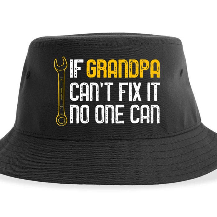 If Grandpa Cant Fix It No One Can Tee Christmas Fathers Day Sustainable Bucket Hat