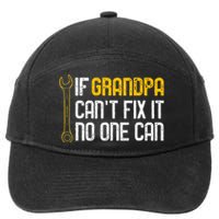 If Grandpa Cant Fix It No One Can Tee Christmas Fathers Day 7-Panel Snapback Hat