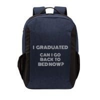I Graduated Can I Go Back To Bed Now Funny Student School Vector Backpack