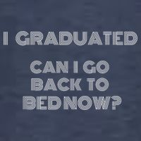 I Graduated Can I Go Back To Bed Now Funny Student School Vector Backpack
