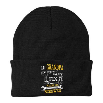 If Grandpa Cant Fix It Were All Screwed Fathers Day Funny Beanie