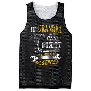 If Grandpa Cant Fix It Were All Screwed Fathers Day Funny Mesh Reversible Basketball Jersey Tank