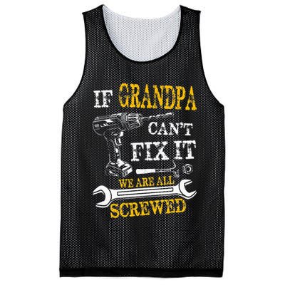 If Grandpa Cant Fix It Were All Screwed Fathers Day Funny Mesh Reversible Basketball Jersey Tank