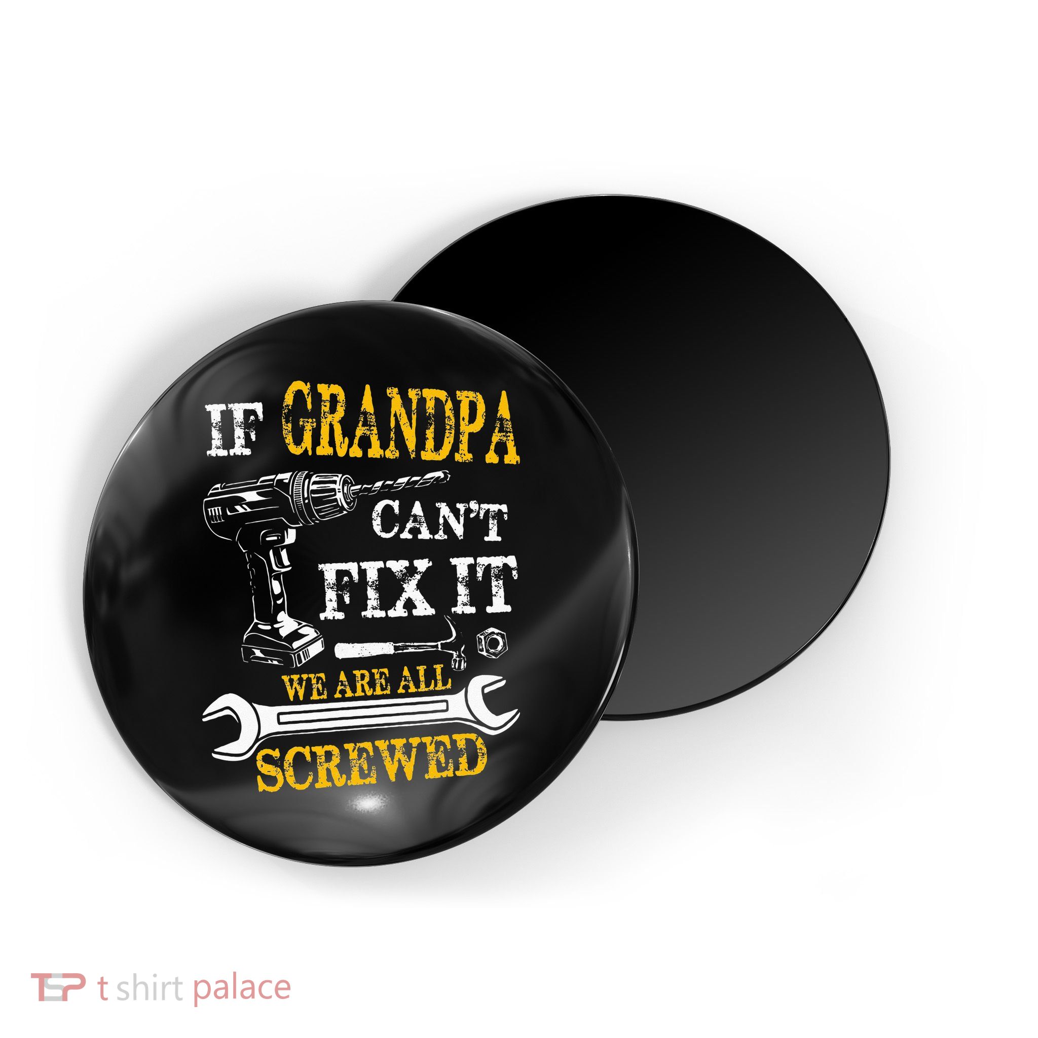 If Grandpa Cant Fix It Were All Screwed Fathers Day Funny Magnet