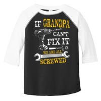 If Grandpa Cant Fix It Were All Screwed Fathers Day Funny Toddler Fine Jersey T-Shirt