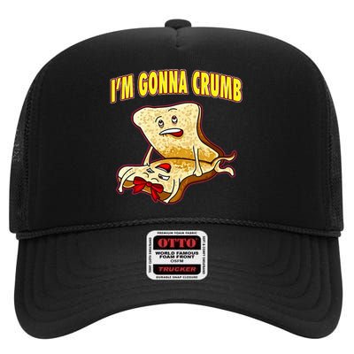 IM Gonna Crumb Adults Sandwich High Crown Mesh Back Trucker Hat