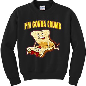 IM Gonna Crumb Adults Sandwich Kids Sweatshirt