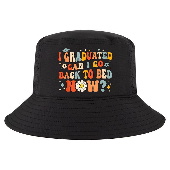 I Graduated Can I Go Back To Bed Now Funny Graduation Groovy Cool Comfort Performance Bucket Hat