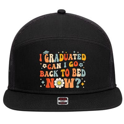 I Graduated Can I Go Back To Bed Now Funny Graduation Groovy 7 Panel Mesh Trucker Snapback Hat