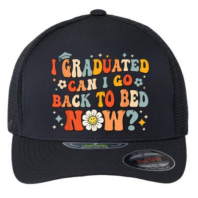 I Graduated Can I Go Back To Bed Now Funny Graduation Groovy Flexfit Unipanel Trucker Cap