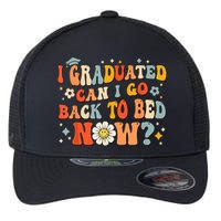I Graduated Can I Go Back To Bed Now Funny Graduation Groovy Flexfit Unipanel Trucker Cap
