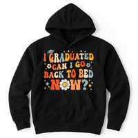 I Graduated Can I Go Back To Bed Now Funny Graduation Groovy Hoodie
