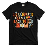 I Graduated Can I Go Back To Bed Now Funny Graduation Groovy T-Shirt