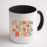 I Graduated Can I Go Back To Bed Now Funny Graduation Groovy Mug