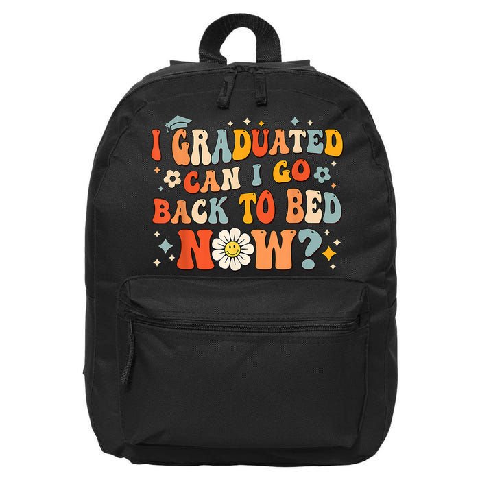 I Graduated Can I Go Back To Bed Now Funny Graduation Groovy 16 in Basic Backpack