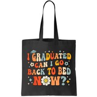 I Graduated Can I Go Back To Bed Now Funny Graduation Groovy Bag