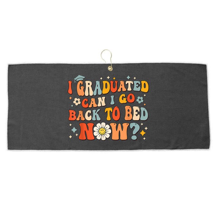 I Graduated Can I Go Back To Bed Now Funny Graduation Groovy Large Microfiber Waffle Golf Towel