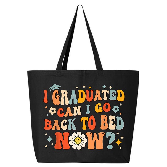 I Graduated Can I Go Back To Bed Now Funny Graduation Groovy 25L Jumbo Tote