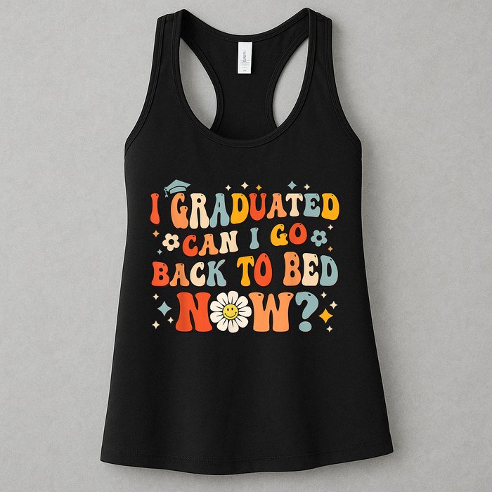 I Graduated Can I Go Back To Bed Now Funny Graduation Groovy Womens Tank Top