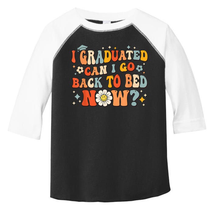 I Graduated Can I Go Back To Bed Now Funny Graduation Groovy Toddler Fine Jersey T-Shirt