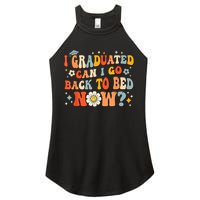 I Graduated Can I Go Back To Bed Now Funny Graduation Groovy Women's Perfect Tri Rocker Tank