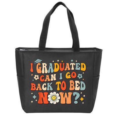 I Graduated Can I Go Back To Bed Now Funny Graduation Groovy Zip Tote Bag