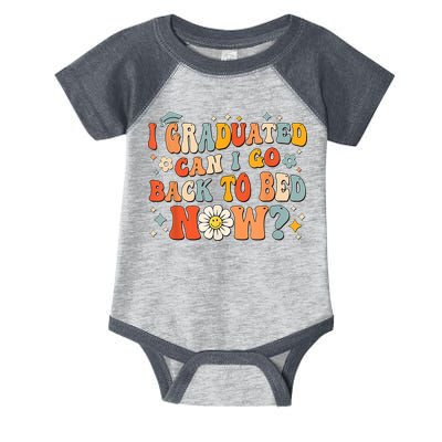I Graduated Can I Go Back To Bed Now Funny Graduation Groovy Infant Baby Jersey Bodysuit