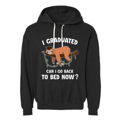 I Graduated Can I Go Back To Bed Now Funny 2024 Graduation Garment-Dyed Fleece Hoodie