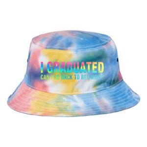 I Graduated Can I Go Back To Bed Now Graduation Student Tie Dye Newport Bucket Hat