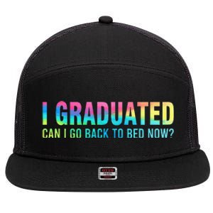 I Graduated Can I Go Back To Bed Now Graduation Student 7 Panel Mesh Trucker Snapback Hat