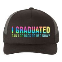 I Graduated Can I Go Back To Bed Now Graduation Student Yupoong Adult 5-Panel Trucker Hat