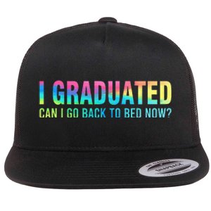 I Graduated Can I Go Back To Bed Now Graduation Student Flat Bill Trucker Hat