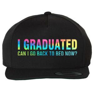 I Graduated Can I Go Back To Bed Now Graduation Student Wool Snapback Cap